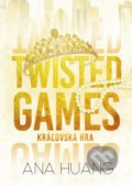 Twisted Games: Kráľovská hra - Ana Huang, Pandora, 2023