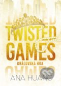 Twisted Games: Kráľovská hra - Ana Huang, 2023