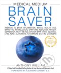 Medical Medium Brain Saver - Anthony William, Hay House, 2022