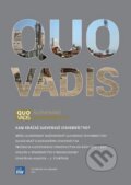 QUO VADIS slovenské stavebníctvo - Kolektív autorov, Eurostav, 2013