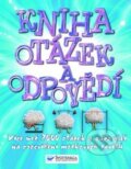 Kniha otázek a odpovědí, Svojtka&Co., 2013