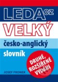 Velký česko-anglický slovník - Josef Fronek, Leda, 2013