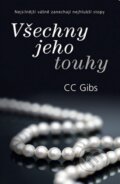 E-kniha: Všechny jeho touhy (CC Gibbs), 2013