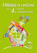 Diktáty a cvičení pro 4. ročník základní školy, Ottovo nakladatelství, 2013