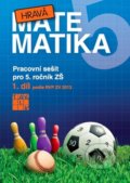 Hravá matematika 5 (I. díl) - Eva Hrubčová, Marcela Mikelová, Jana Olžbutová, Taktik, 2013