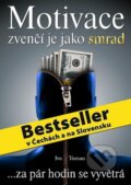 E-kniha: Motivace zvenčí je jako smrad (Ivo Toman), 2010