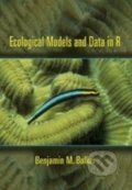 Ecological Models and Data in R - Benjamin Bolker, Princeton Scientific, 2008