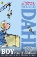 Boy - Roald Dahl , Quentin Blake (ilustrátor), Penguin Books, 2014