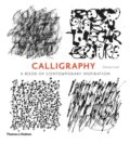 Kniha: Calligraphy (Denise Lach). Thames & Hudson, 2013