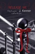 Kniha: Release Me (J. Kenner). Headline Eternal, 2013