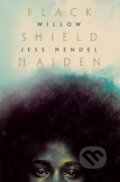 Black Shield Maiden - WILLOW, Jess Hendel, Random House, 2022