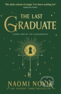 The Last Graduate - Naomi Novik, Cornerstone, 2022