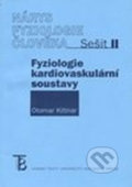 Nárys fyziologie člověka - Sešit II - Otomar Kittnar, Karolinum, 2004