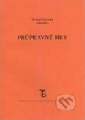 Kniha: Průpravné hry (Michael Velenský). Karolinum, 2005