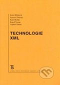 Technologie XML - Irena Mlýnková, Karolinum, 2006