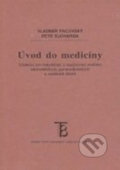 Kniha: Úvod do medicíny (Petr Sucharda a Vladimír Pacovský). Karolinum, 2002