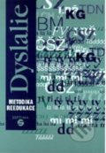 Dyslalie: metodika reedukace - Dana Kutálková, Septima, 1999