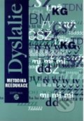 Kniha: Dyslalie: metodika reedukace (Dana Kutálková). Septima, 1999