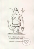 Kniha: Věda v Československu v letech 1945-1953 : sborník z konference (Blanka Zilynská). Karolinum, 1999