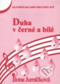 Kniha: Duha v černé a bílé 5 (Ilona Jurníčková). Martin Vozar, 2022