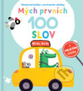 Kniha: Mých prvních 100 slov: Brm, brm (YoYo Books). YoYo Books, 2022