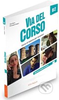 Via del Corso B2: Libro dello studente ed esercizi - Telis Marin, Pierangela Diadori, Edilingua, 2021