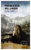 Eva spí - Francesca Melandri, Slovart CZ, 2022