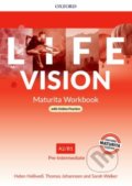 Life Vision - Pre-Intermediate - Workbook with On-line Practice Pack - Helen Halliwell, Sarah Walker, Thomas Johannsen, Oxford University Press