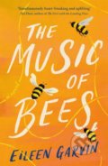 Kniha: The Music of Bees (Eileen Garvin). Headline Book, 2022
