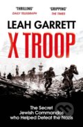 Kniha: X Troop (Leah Garrett). Vintage, 2022