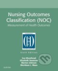 Nursing Outcomes Classification (NOC) - Sue Moorhead, Elizabeth Swanson, Marion Johnson, Meridean L. Maas, Elsevier Science, 2018