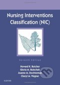 Nursing Interventions Classification (NIC) - Howard K. Butcher, Gloria M. Bulechek, Joanne M. McCloskey Dochterman, Cheryl M. Wagner, 2018