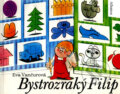 Kniha: Bystrozraký Filip (Eva Vančurová). Albatros CZ, 2013