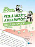 Veselé diktáty a doplňovačky (3. třída) - Eva Mrázková, Jan Šenkyřík (ilustrácie), Edika, 2013