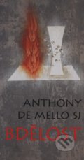Bdělost - Anthony de Mello, 2013