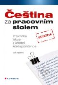 Kniha: Čeština za pracovním stolem (Lucie Slejšková). Grada, 2013