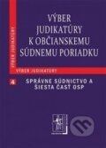 Výber judikatúry k Občianskemu súdnemu poriadku, Wolters Kluwer (Iura Edition), 2013
