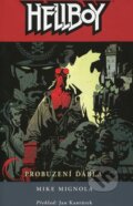Hellboy 2: Probuzení ďábla - Mike Mingola, ComicsCentrum, 2013