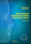 Repetitórium rekodifikovaného trestného práva - Jaroslav Ivor, Jozef Záhora, 2013