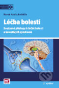 Léčba bolesti - Marek Hakl a kol., Mladá fronta, 2013