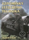 Kniha: Vzpomínky leteckého technika (Rudolf Volák). Svět křídel, 2013