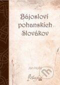 E-kniha: Bájosloví pohanskích Slovákov (Ján Hollý)
