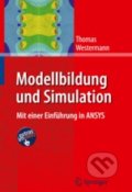 Modellbildung und Simulation - Thomas Westermann, Springer Verlag, 2010