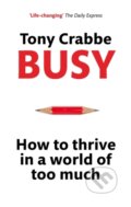 Busy - Tony Crabbe, Atom, Little Brown, 2015