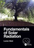 Fundamentals of Solar Radiation - Lucien Wald, Taylor & Francis Books, 2022