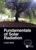Kniha: Fundamentals of Solar Radiation (Lucien Wald). Taylor & Francis Books, 2022