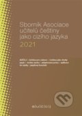 Sborník Asociace učitelů češtiny jako cizího jazyka 2021 - Lenka Suchomelová, Akropolis, 2022