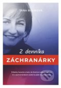 Z denníka záchranárky - Táňa Bulíková, Táňa Bulíková, 2022