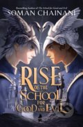 Rise of the School for Good and Evil - Soman Chainani, HarperCollins, 2022