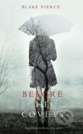 Kniha: Before He Covets (Blake Pierce). Blake Pierce, 2016